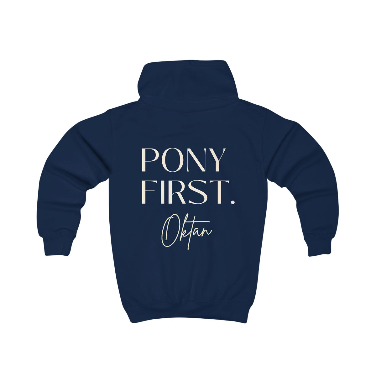 "Pony First" Hoodie