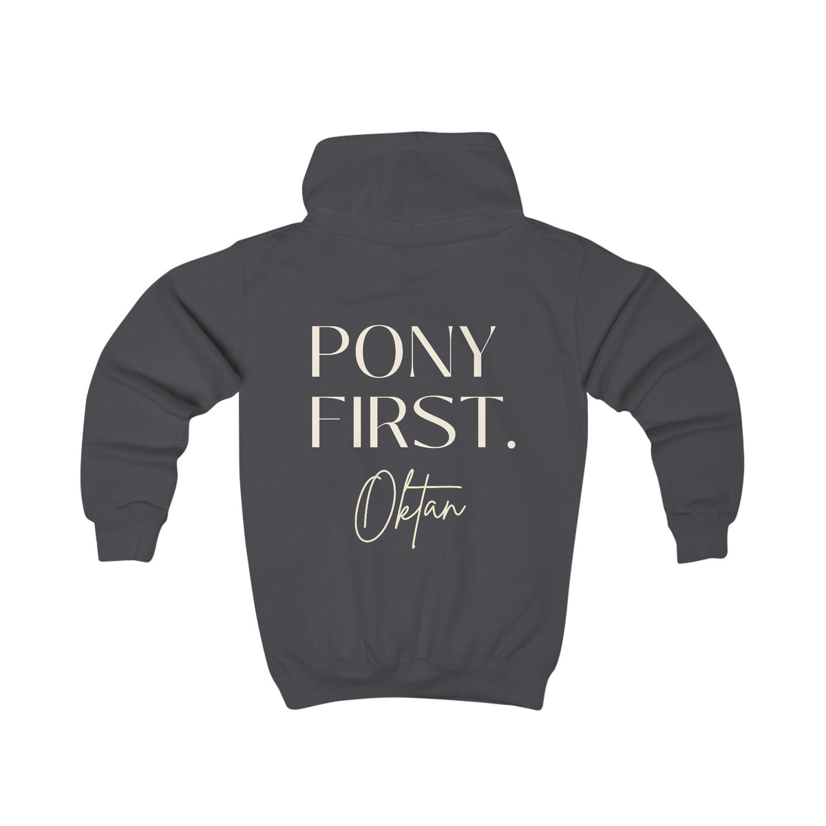 "Pony First" Hoodie