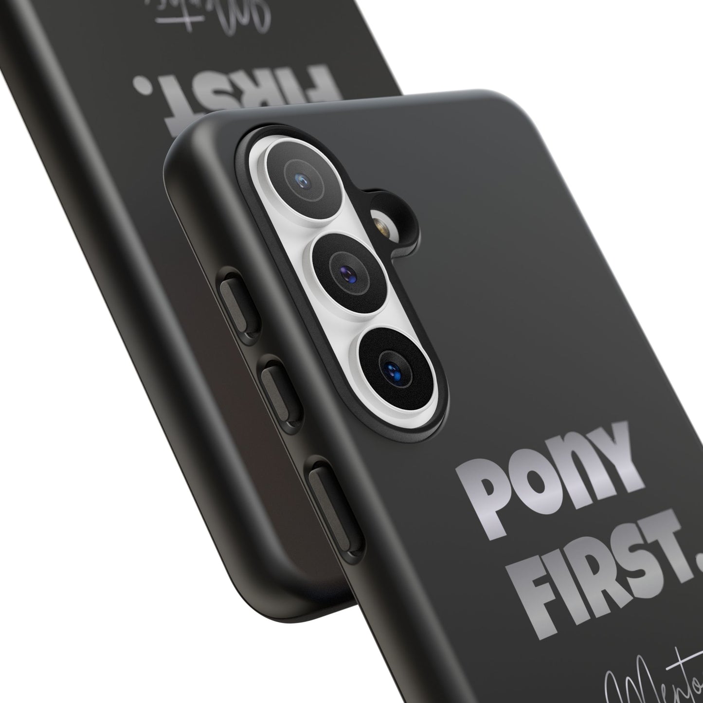 Pony First Matte Tough Phone Case – Equestrian Motivational Phone Cover