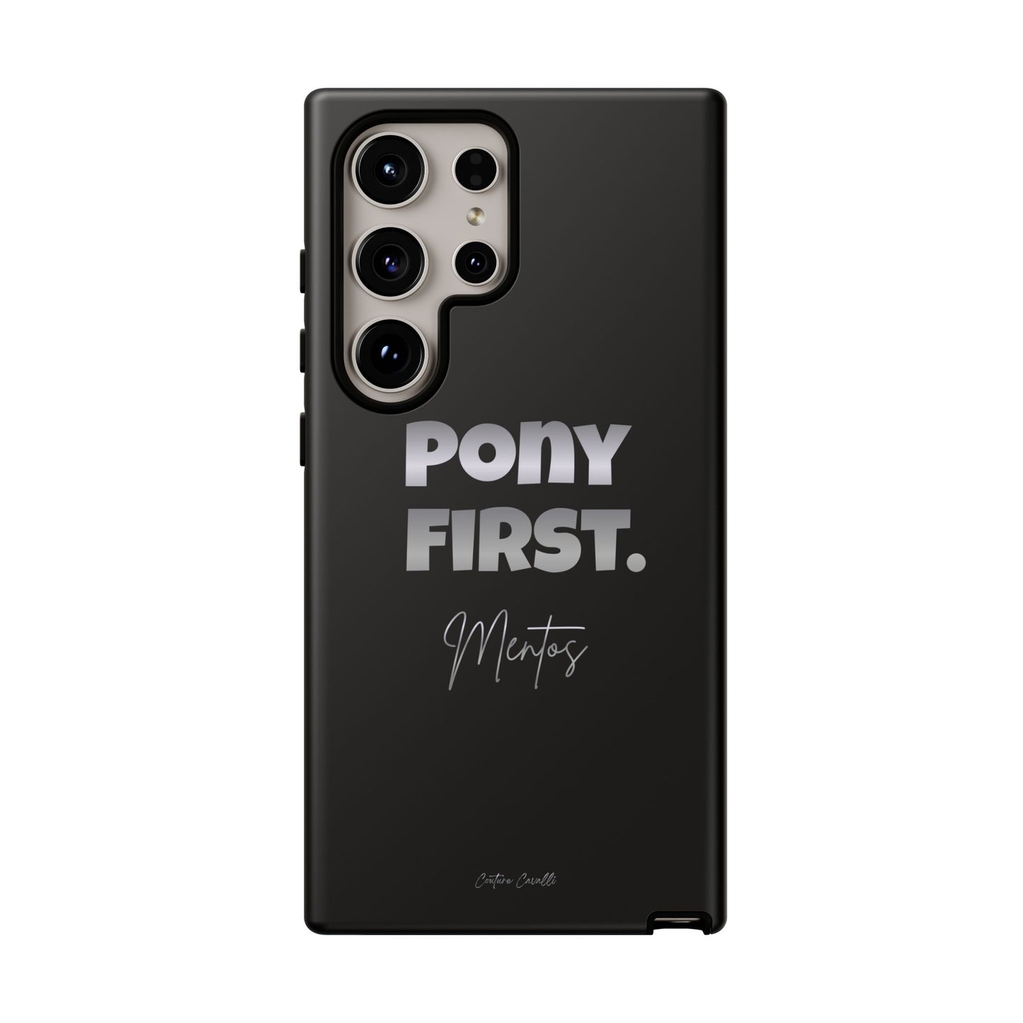 Pony First Matte Tough Phone Case – Equestrian Motivational Phone Cover