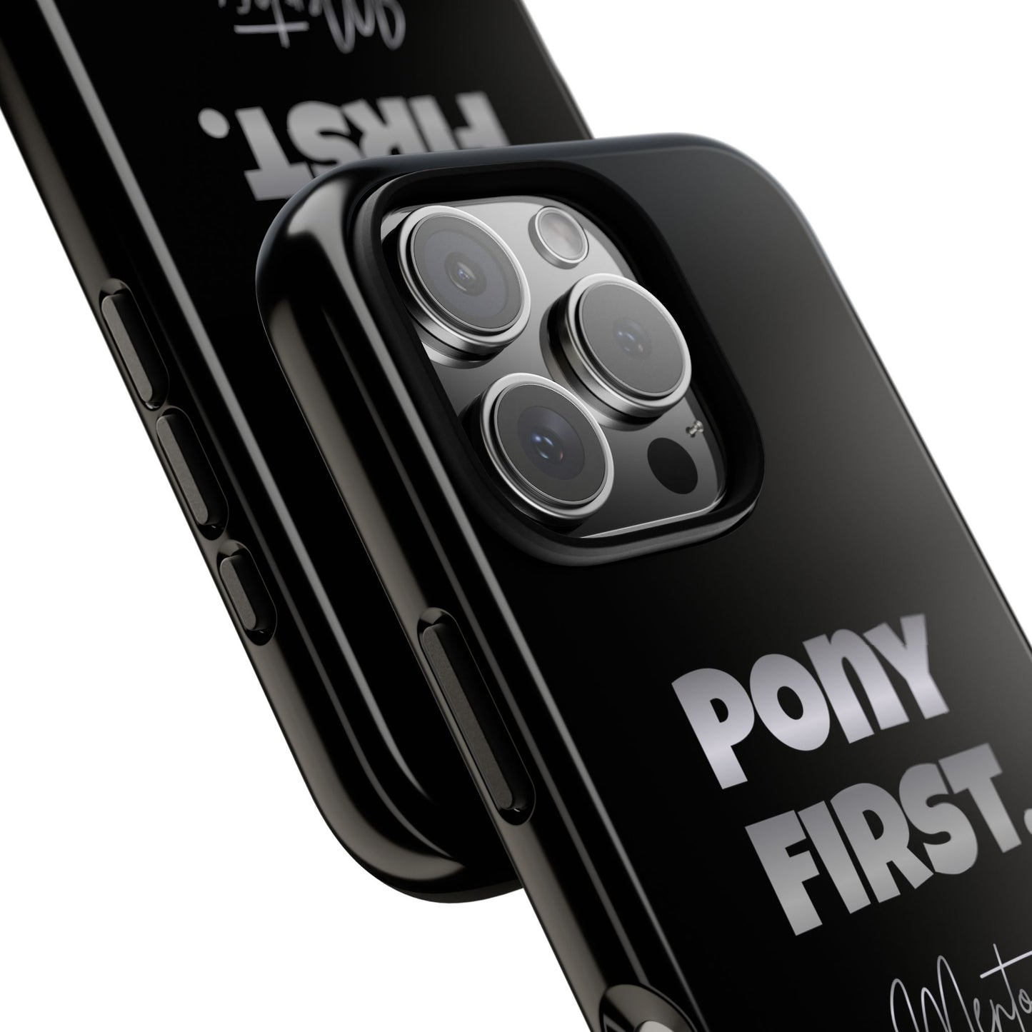 Pony First Matte Tough Phone Case – Equestrian Motivational Phone Cover