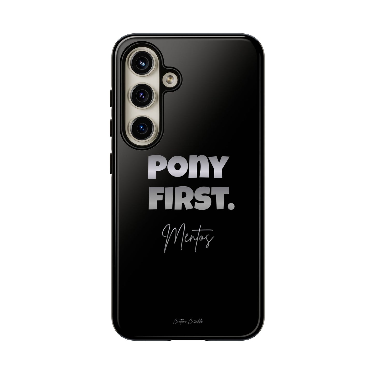 Pony First Matte Tough Phone Case – Equestrian Motivational Phone Cover