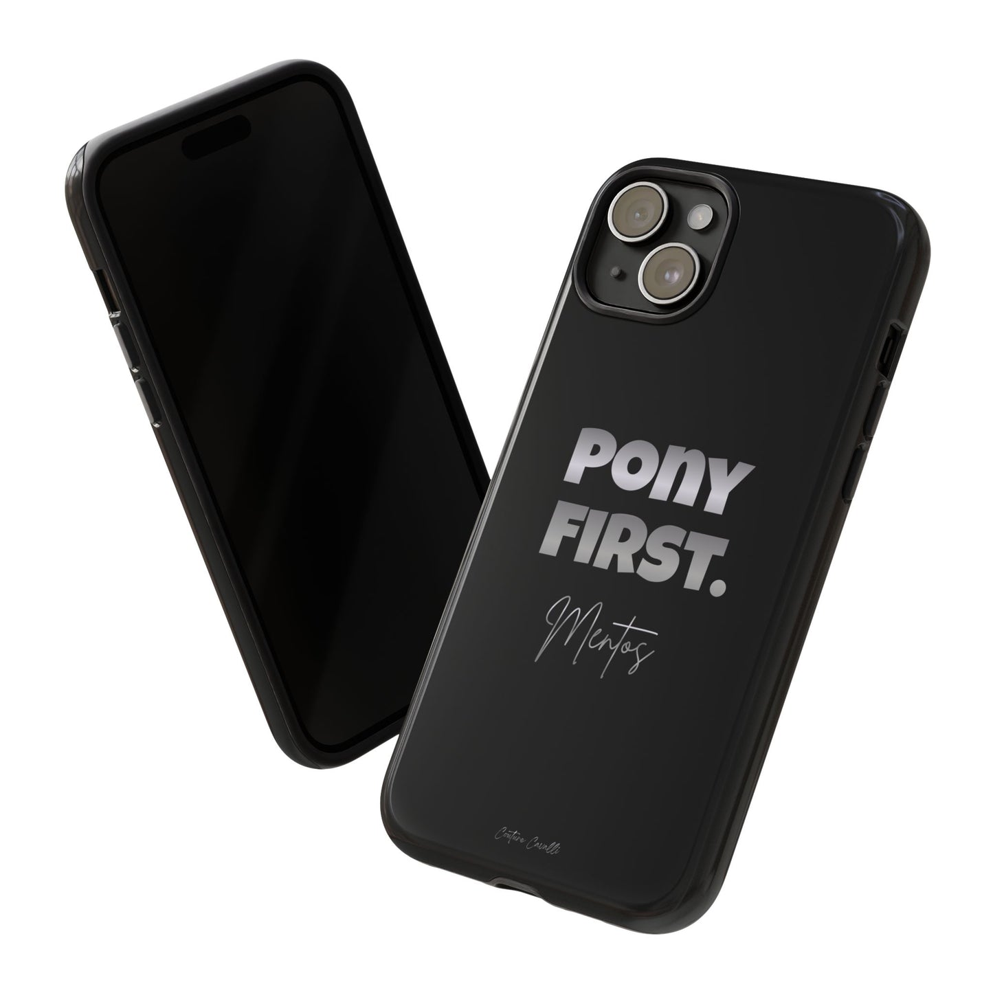 Pony First Matte Tough Phone Case – Equestrian Motivational Phone Cover