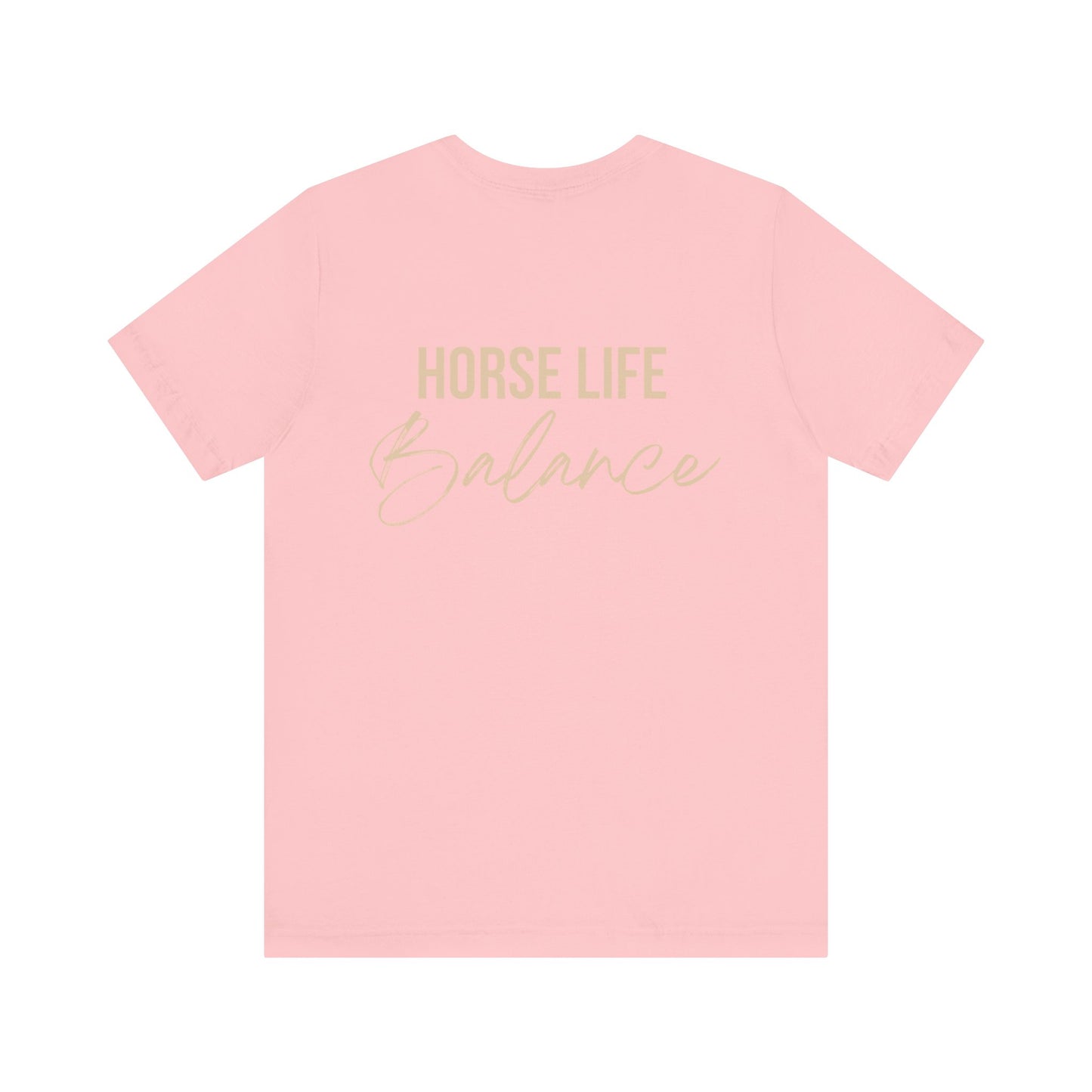 Horse Life Balance T-Shirt — Equestrian Casual Tee