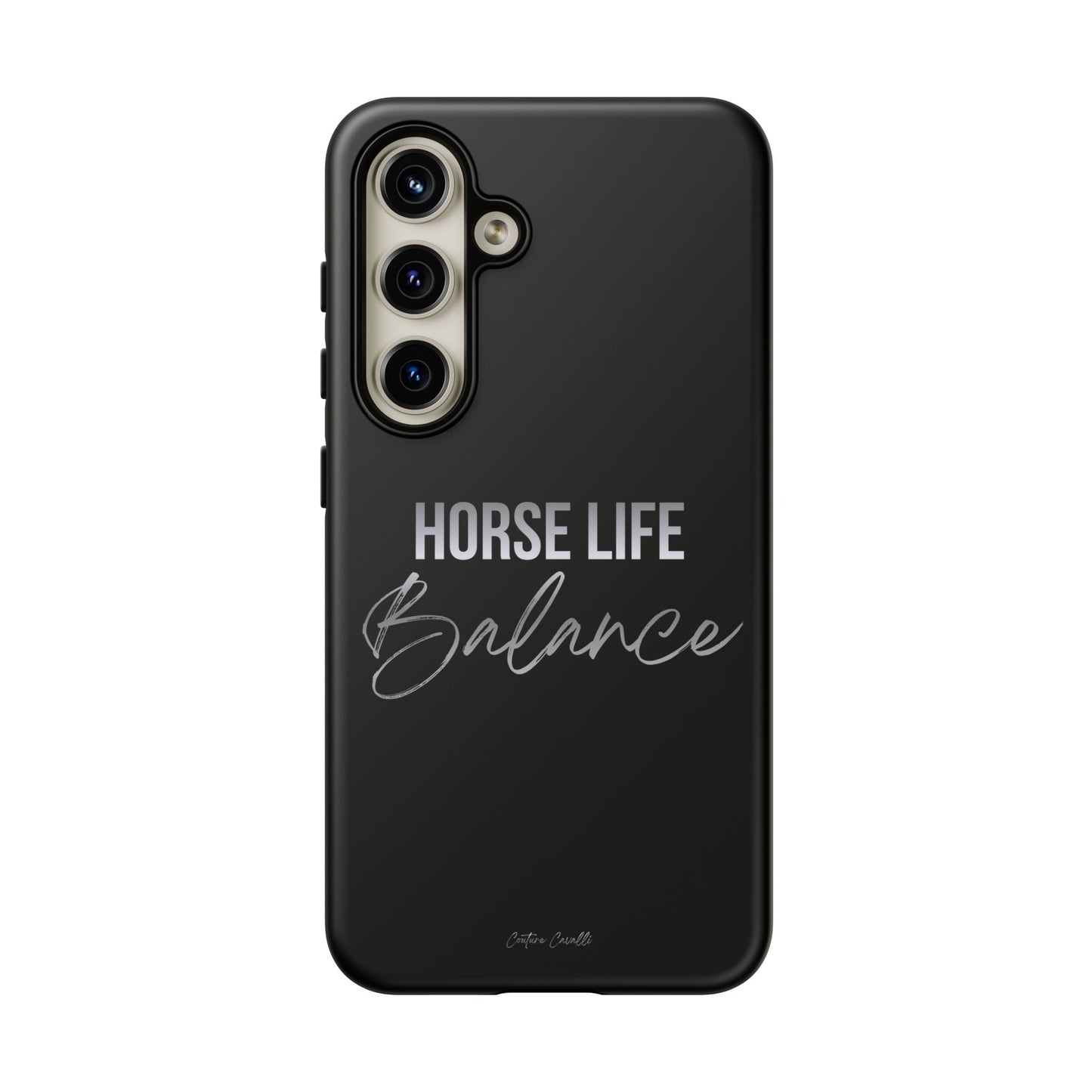 Phone Case — "Horse Life Balance" Tough Protective Case