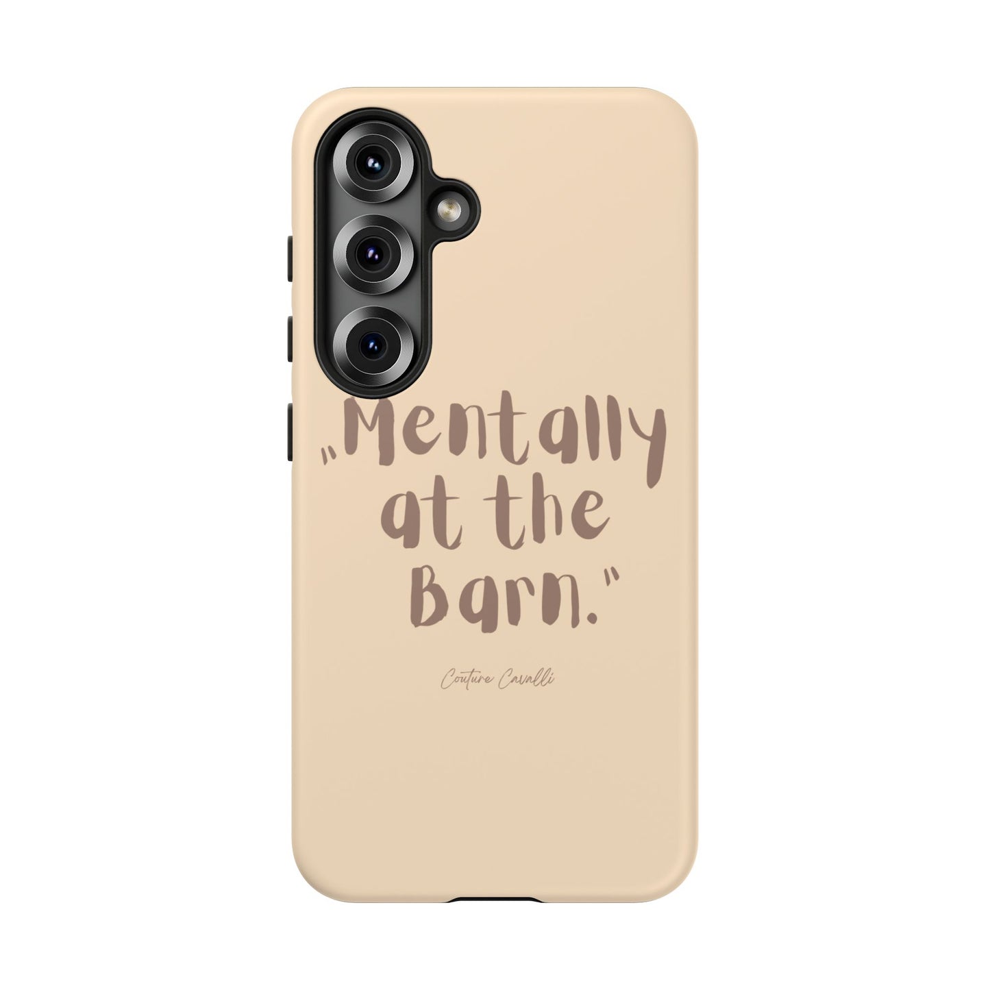 Phone Case — "Mentally at the Barn" Rustic Farmphone Protective Cover