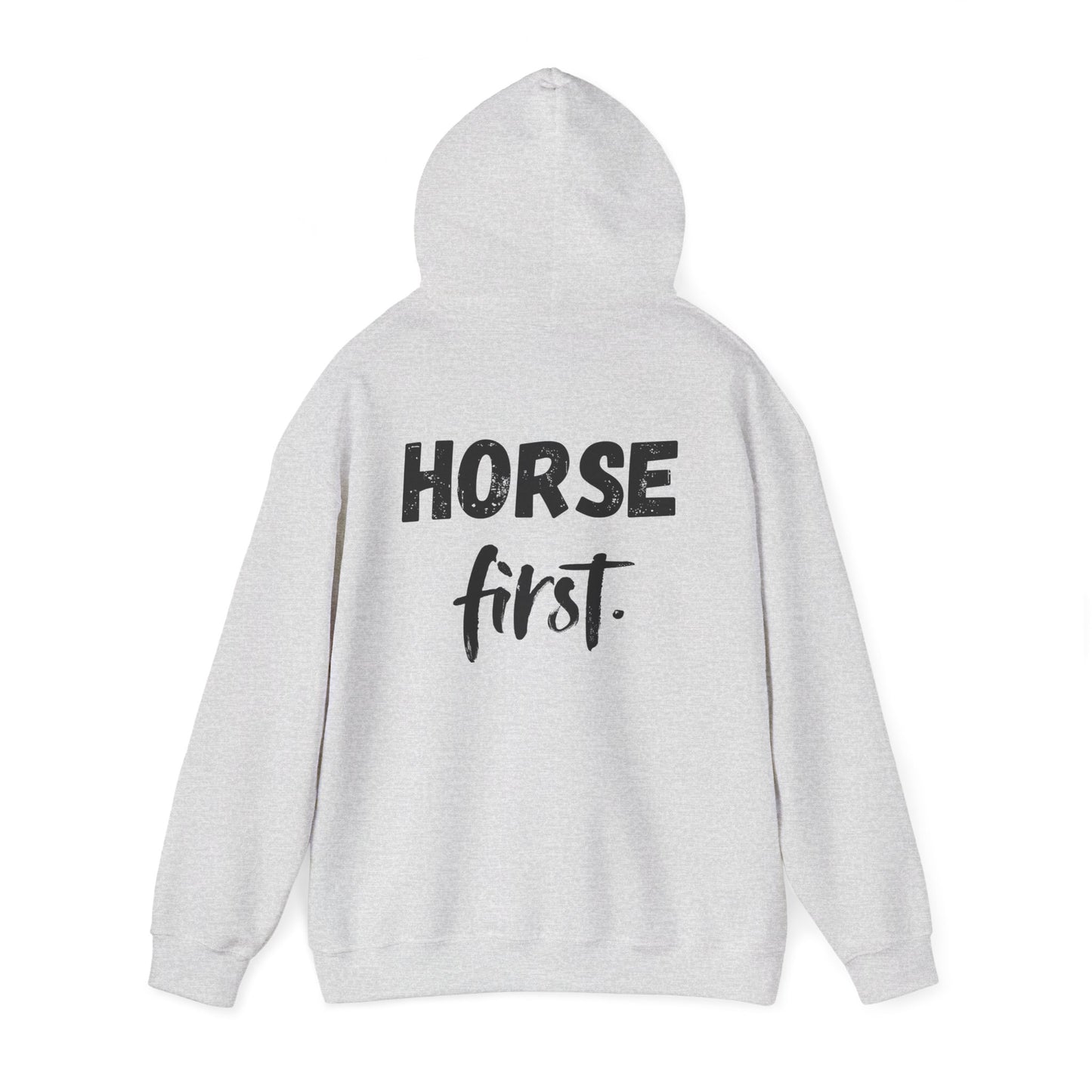 Horse First Hoodie — Equestrian Statement Sweatshirt