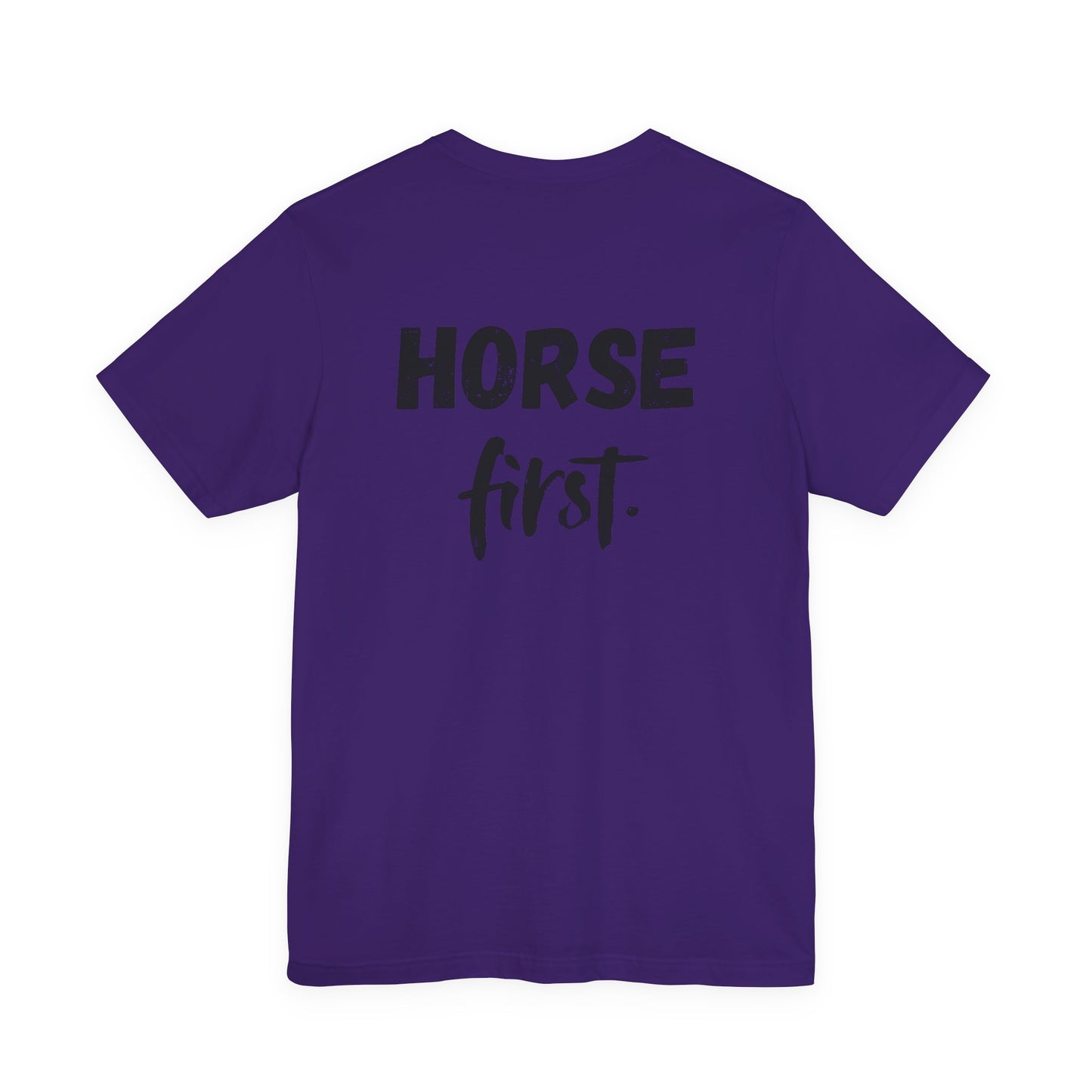 Horse First Shirt