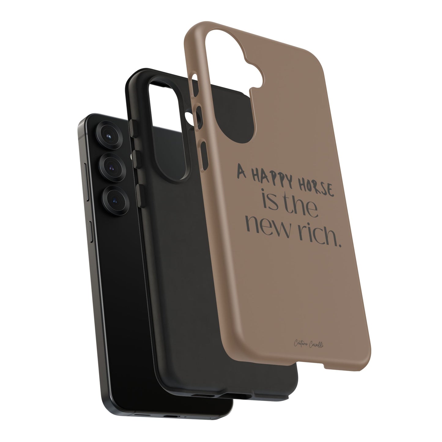 Phone Case — "A Happy Horse Is the New Rich" Brown Protective Case