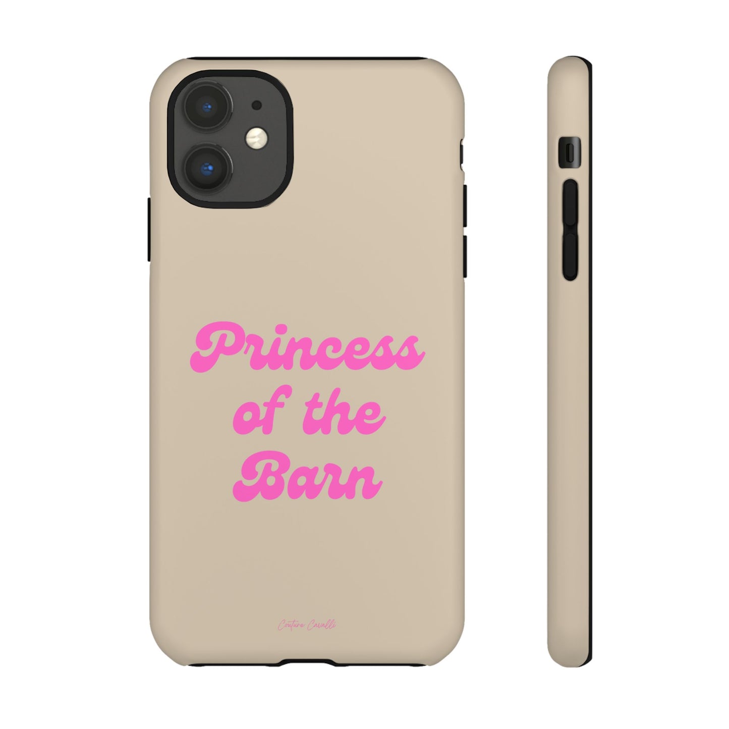 Phone Case — "Princess of the Barn" Pink Script Protective Tough Case