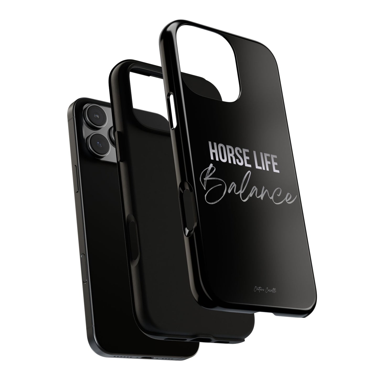 Phone Case — "Horse Life Balance" Tough Protective Case