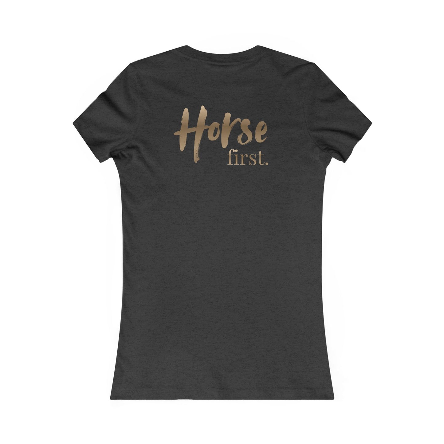 Horse first T-Shirt