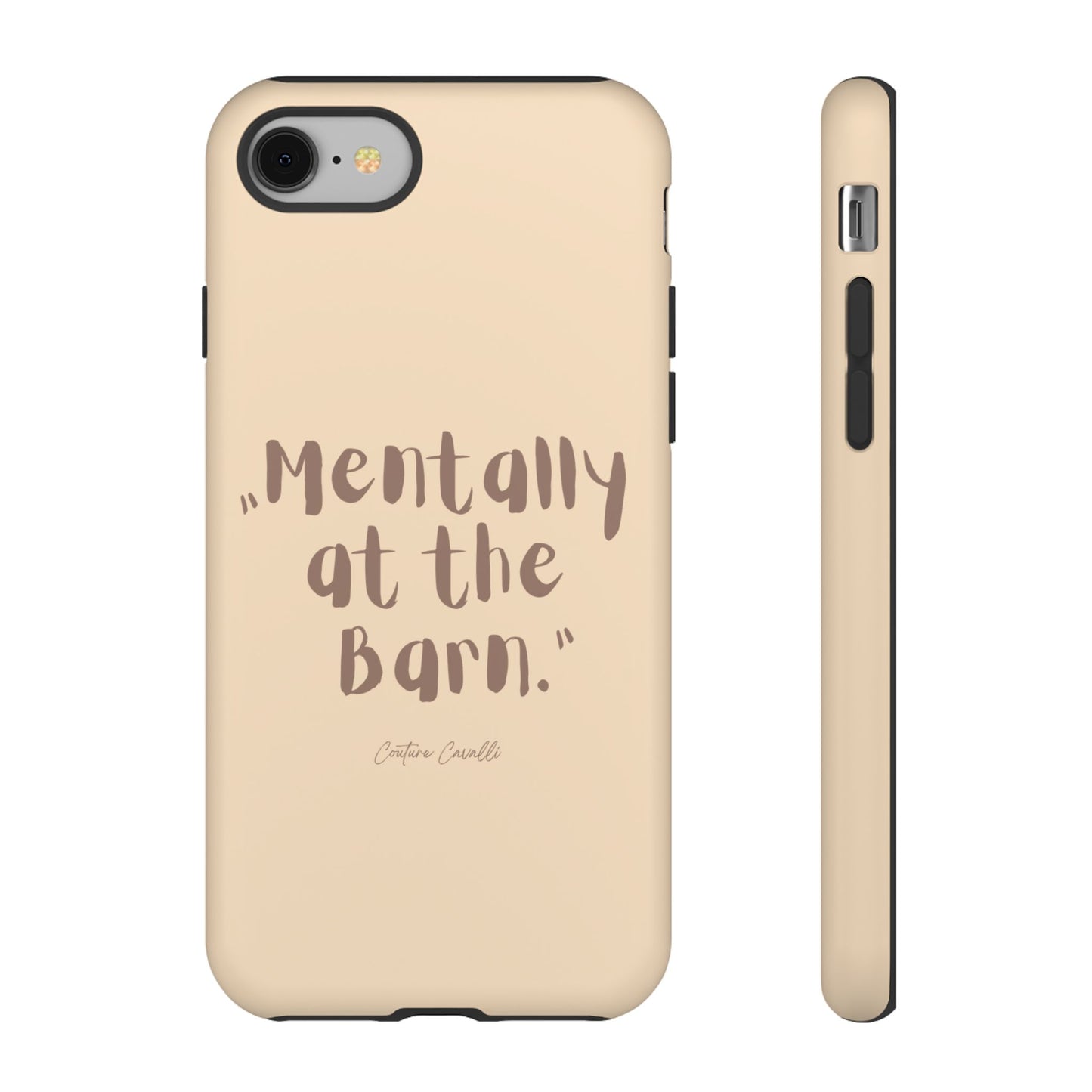 Phone Case — "Mentally at the Barn" Rustic Farmphone Protective Cover