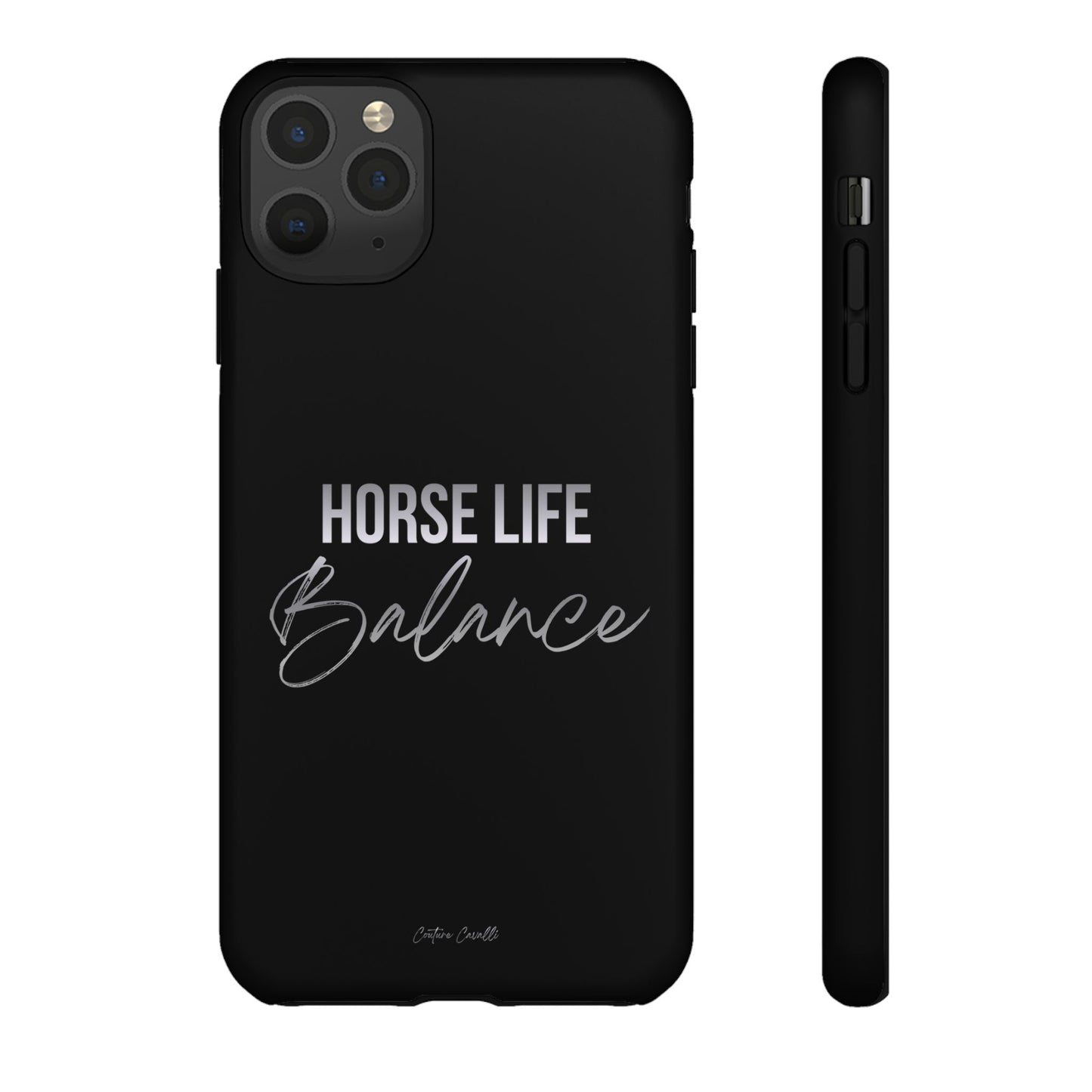 Phone Case — "Horse Life Balance" Tough Protective Case