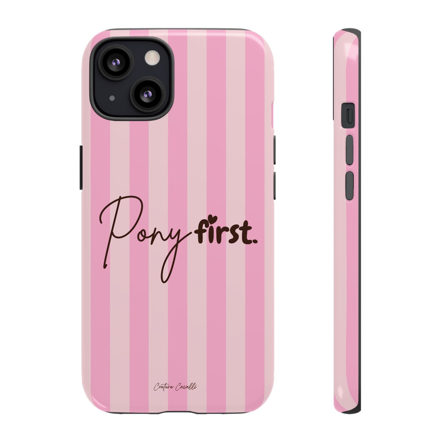 Pony First Phone Case — Pink Striped Tough Case for Horse Lovers