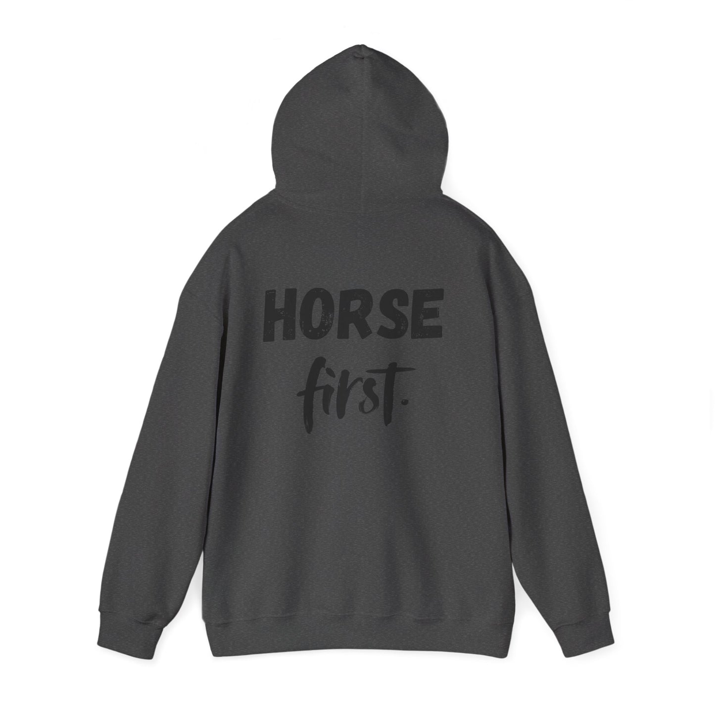 Horse First Hoodie — Equestrian Statement Sweatshirt