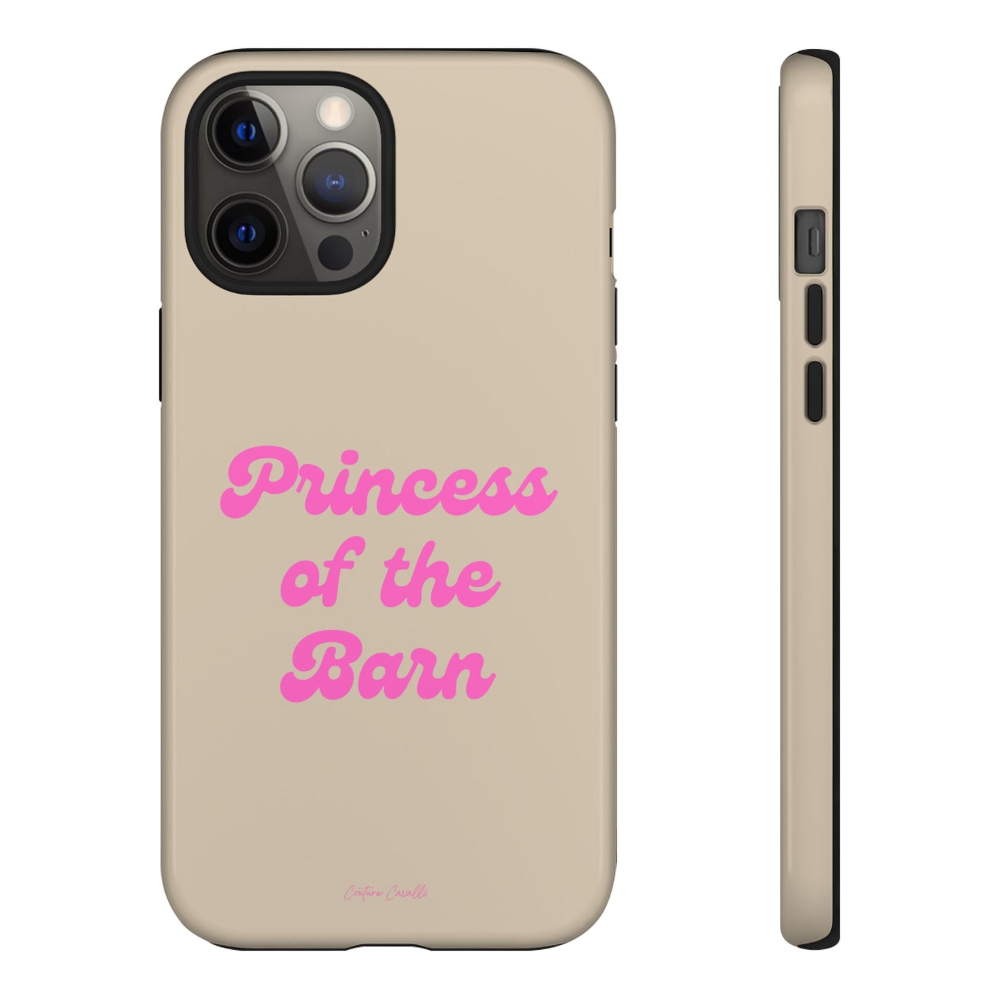 Phone Case — "Princess of the Barn" Pink Script Protective Tough Case