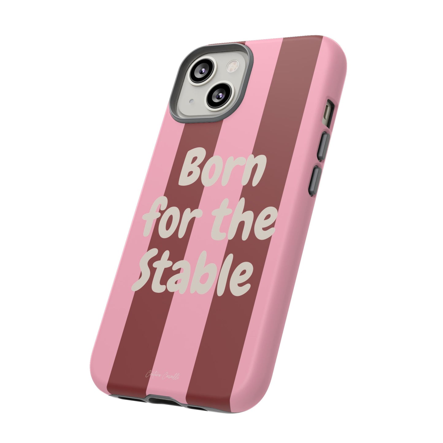 Phone Case — "Born for the Stable" Pink Striped Protective Tough Case