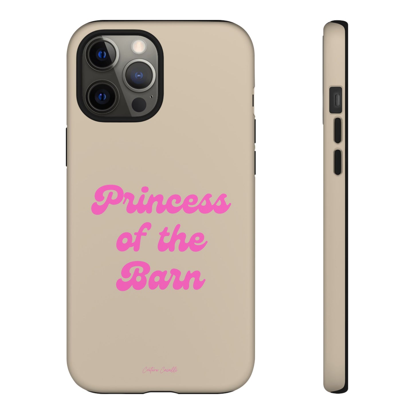 Phone Case — "Princess of the Barn" Pink Script Protective Tough Case