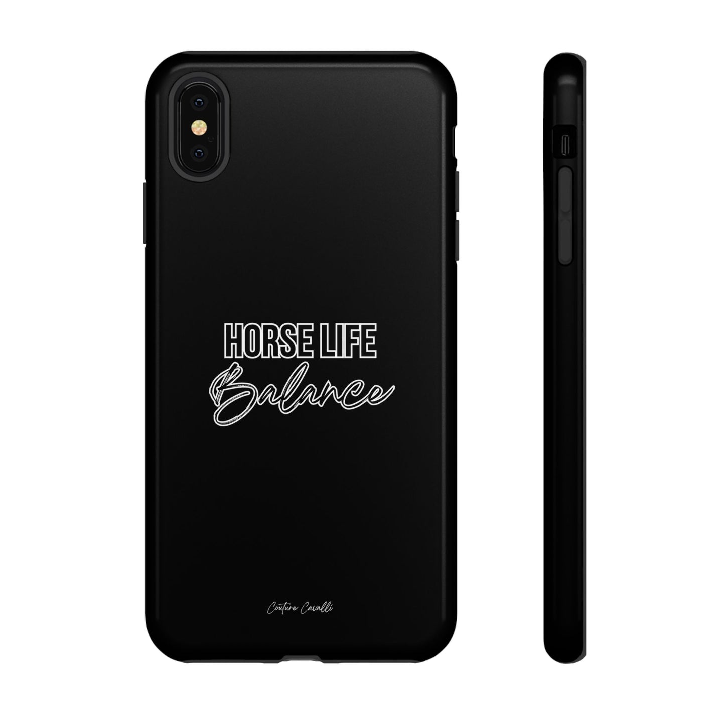 Phone Case - "Horse Life Balance" Glossy Tough Protective Case for Equestrians