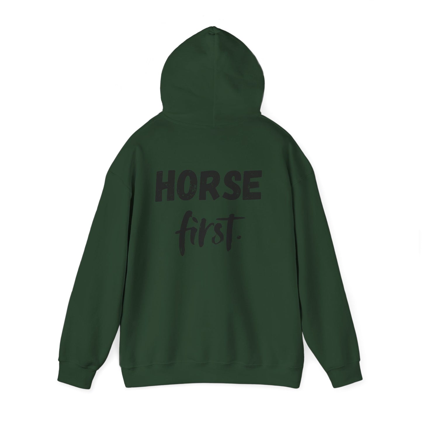 Horse First Hoodie — Equestrian Statement Sweatshirt