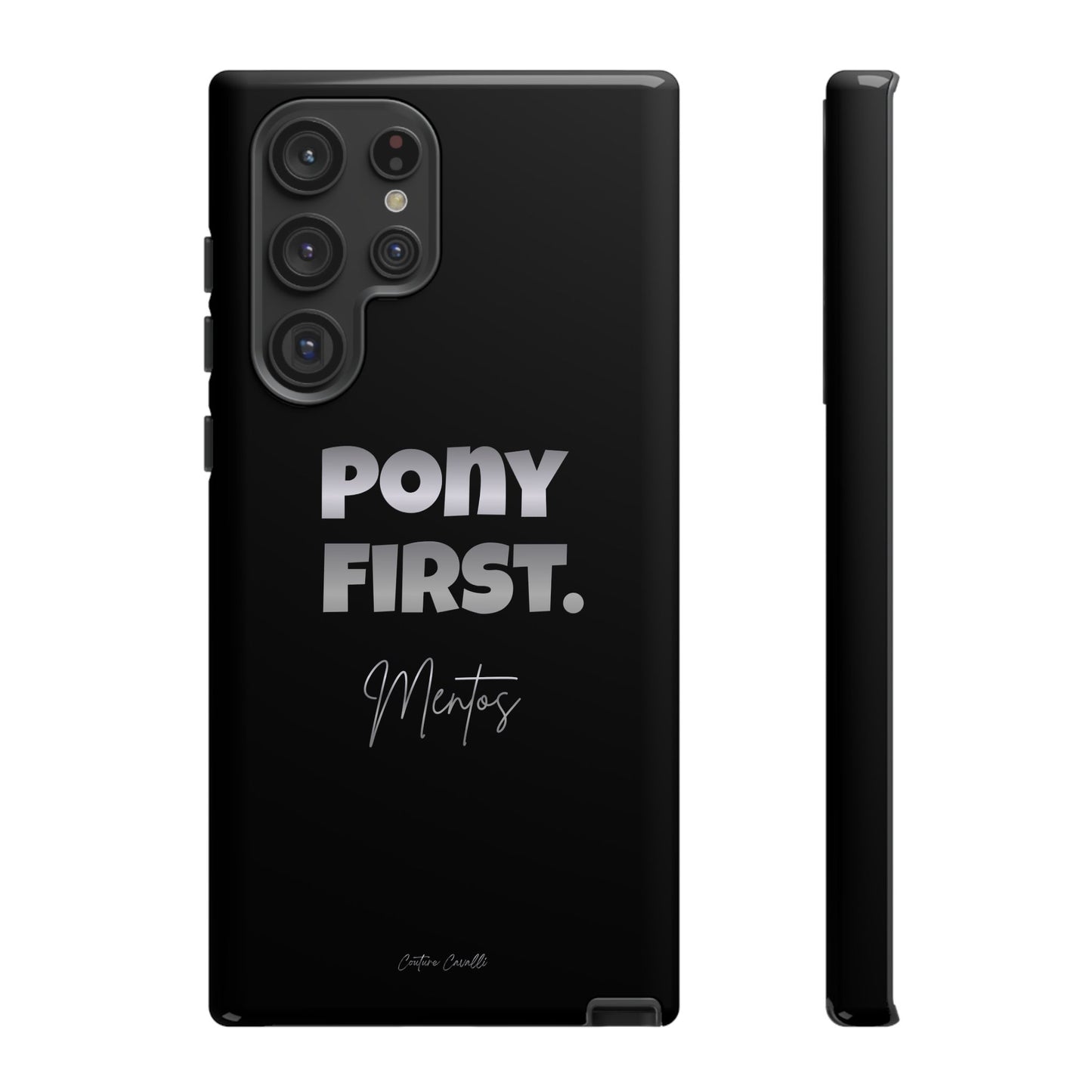 Pony First Matte Tough Phone Case – Equestrian Motivational Phone Cover