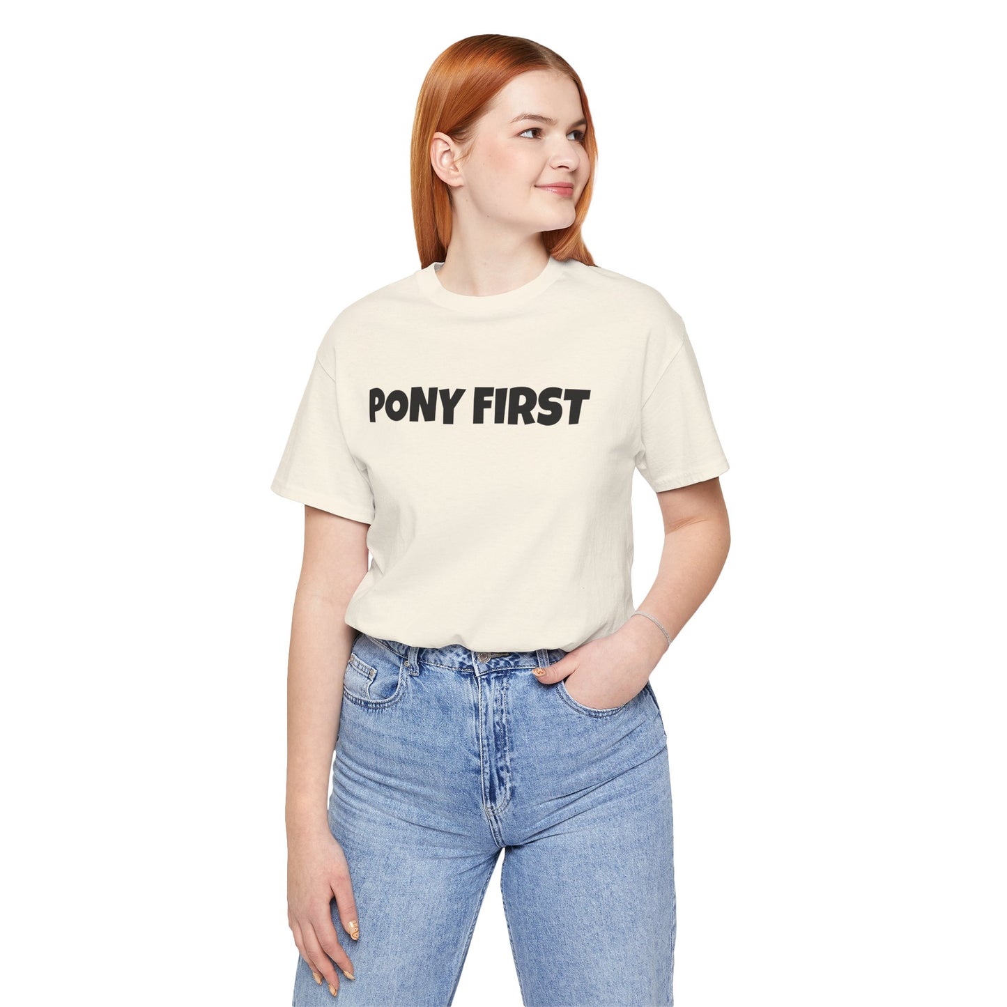 Pony First T-Shirt — Cute Equestrian Tee for Pony Lovers