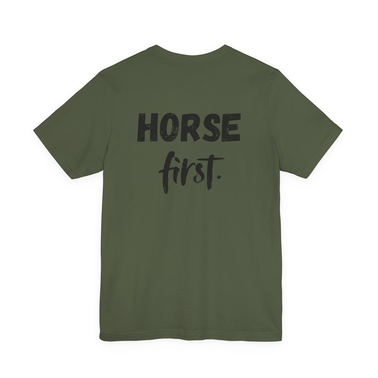 Horse First Shirt