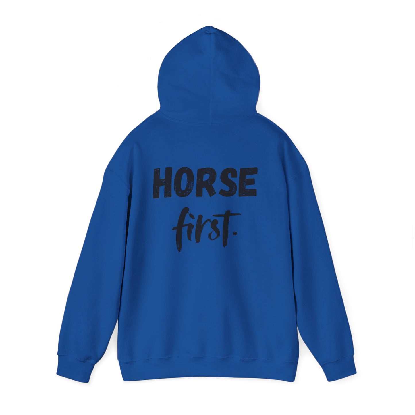 Horse First Hoodie — Equestrian Statement Sweatshirt
