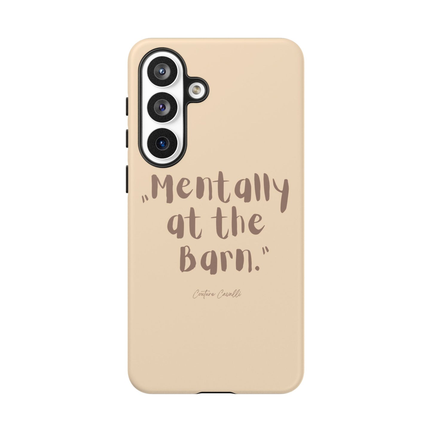 Phone Case — "Mentally at the Barn" Rustic Farmphone Protective Cover