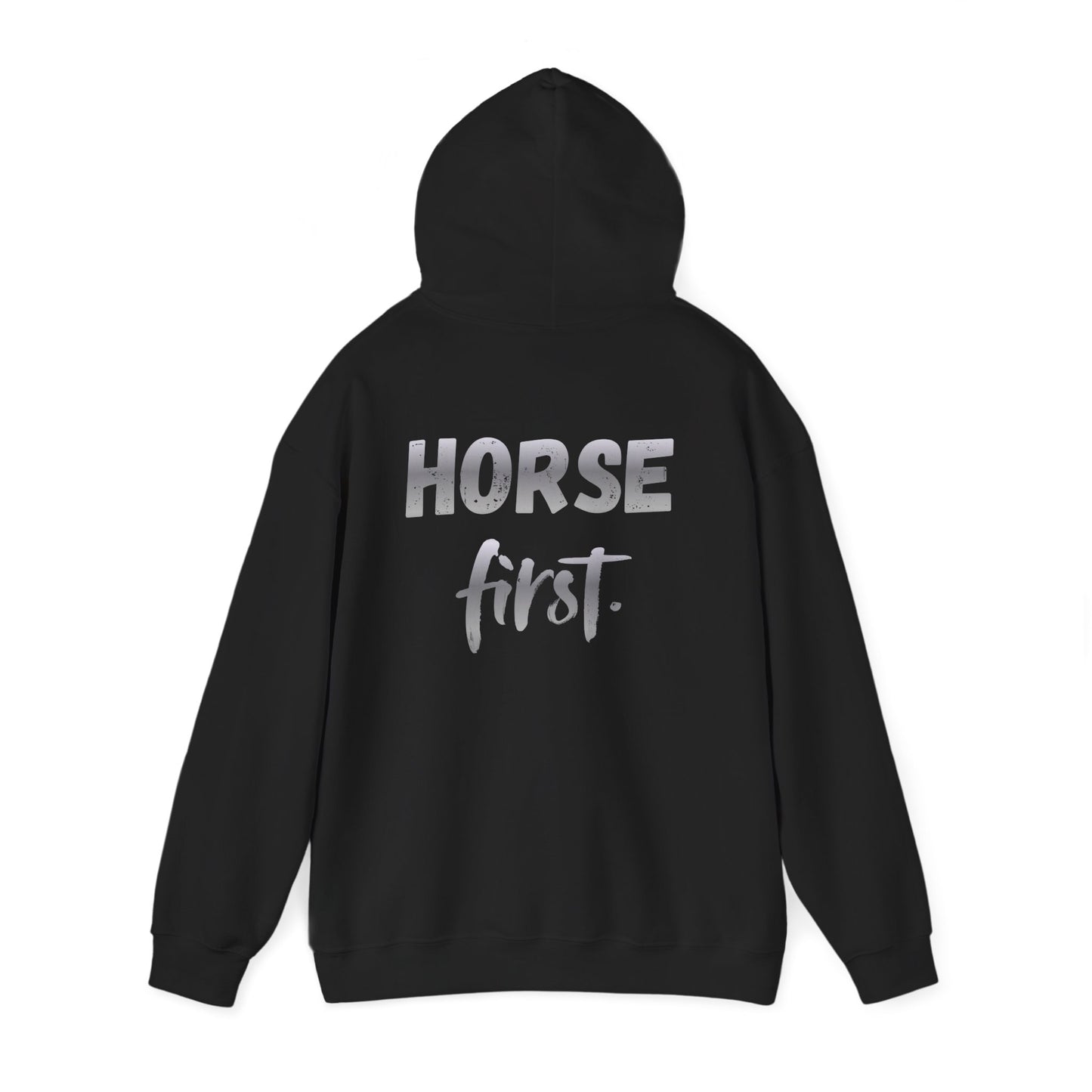 Horse First Hoodie — Equestrian Graphic Hooded Sweatshirt