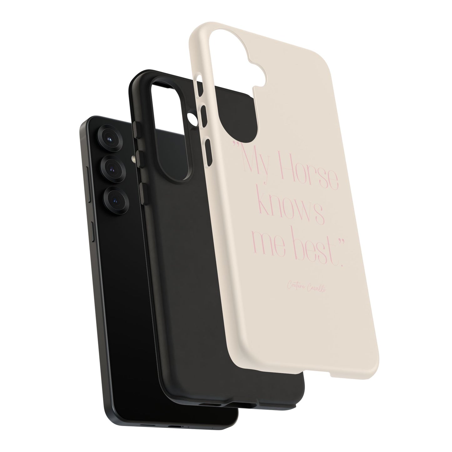 Equestrian Quote Tough Phone Case — “My Horse Knows Me Best” Protective iPhone Cover
