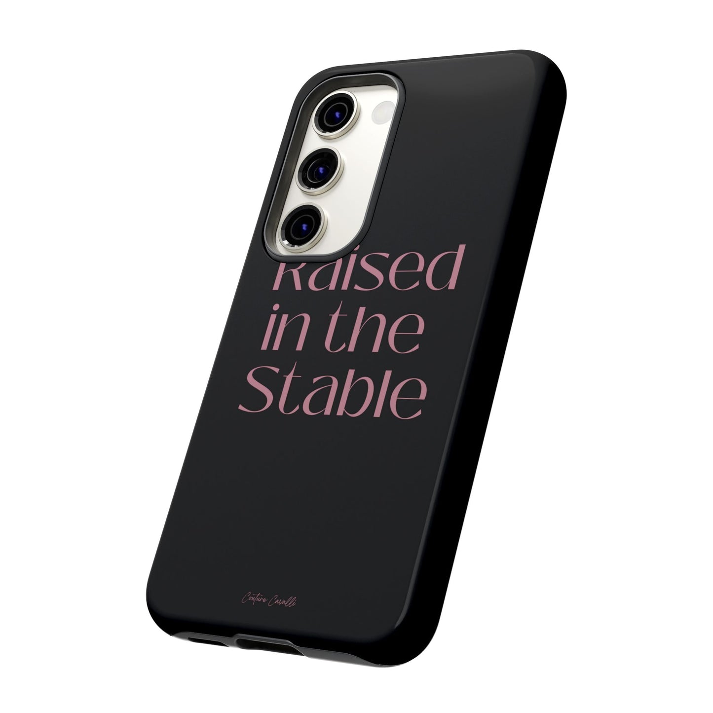 Raised in the Stable Phone Case — Black Protective Tough Case with Pink Script