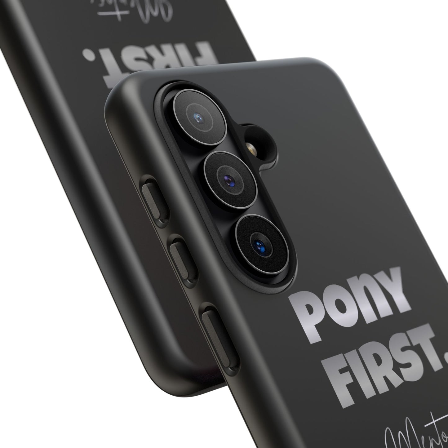 Pony First Matte Tough Phone Case – Equestrian Motivational Phone Cover