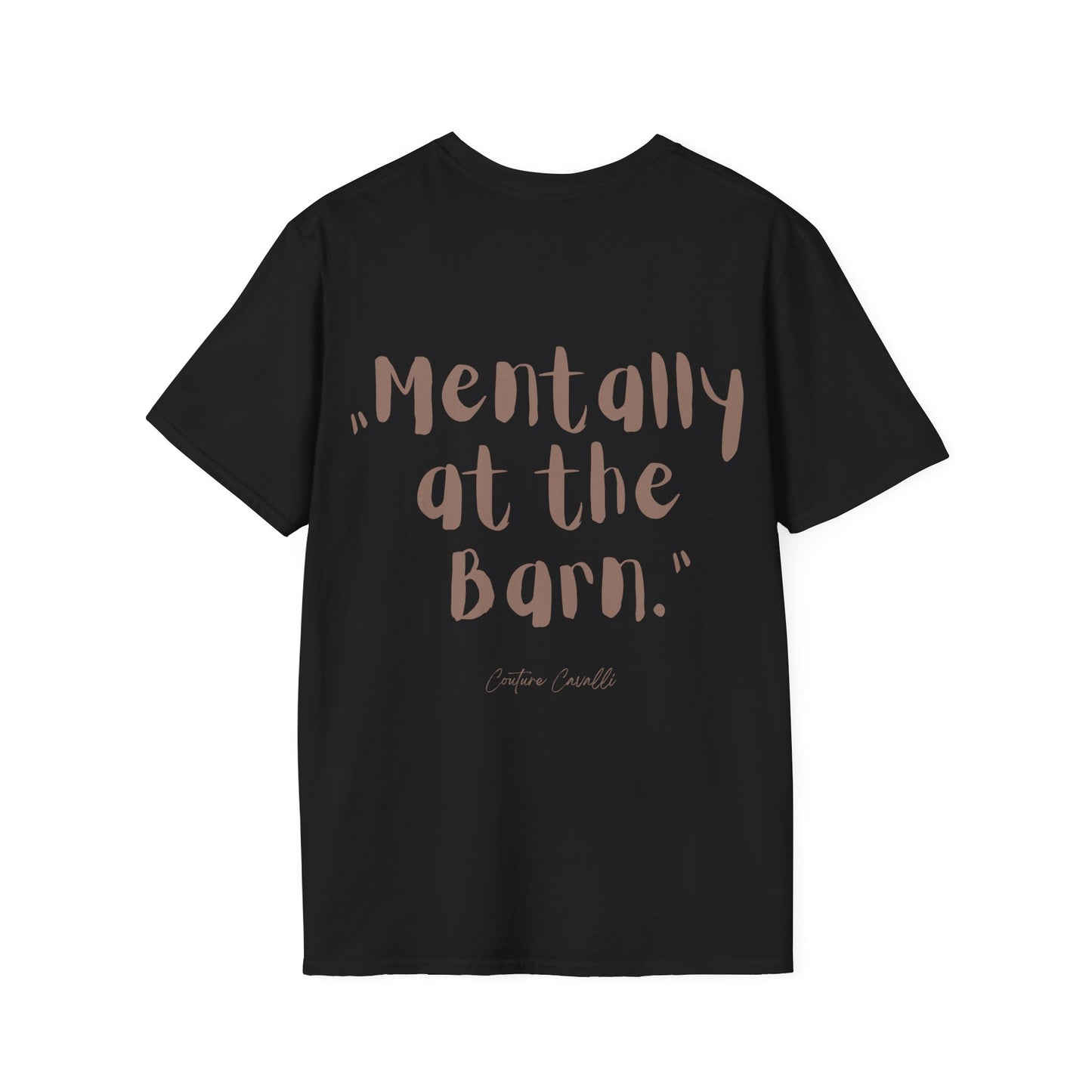 Mentally at the Barn T-Shirt
