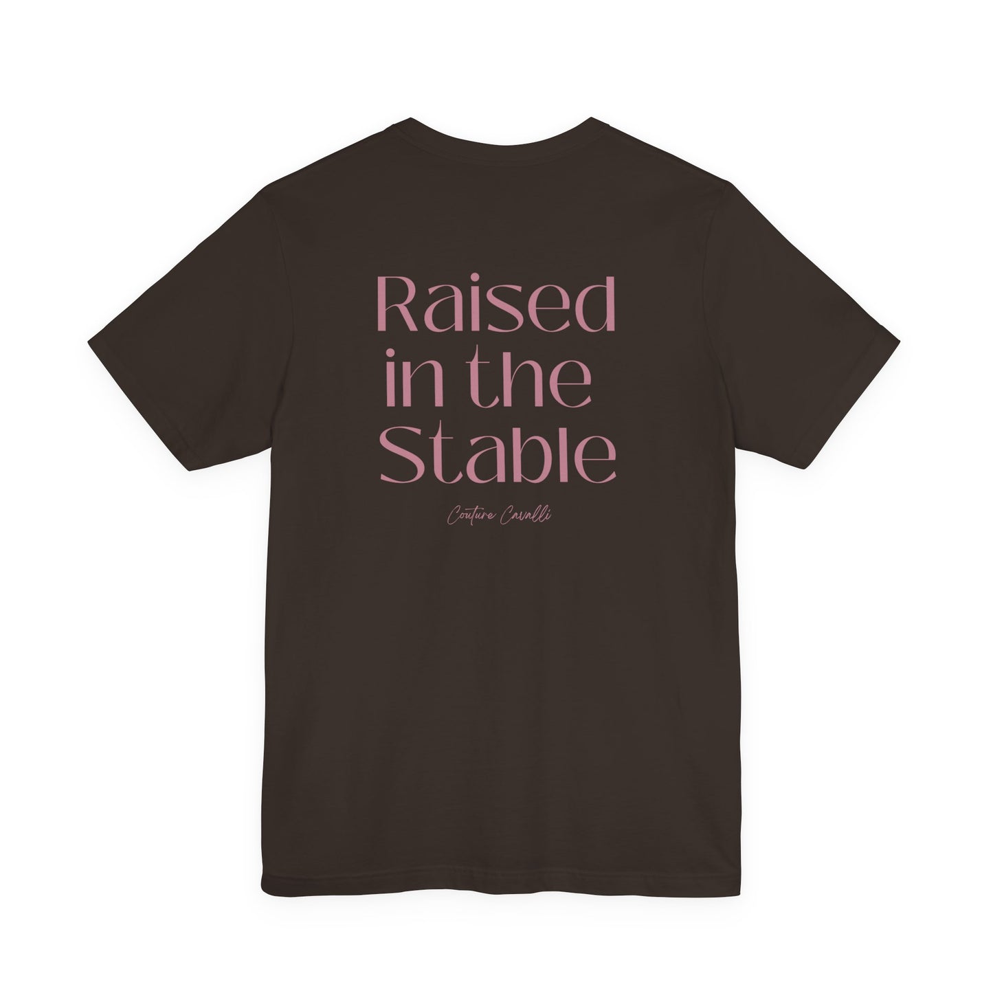 Raised in the Stable T‑Shirt Queens