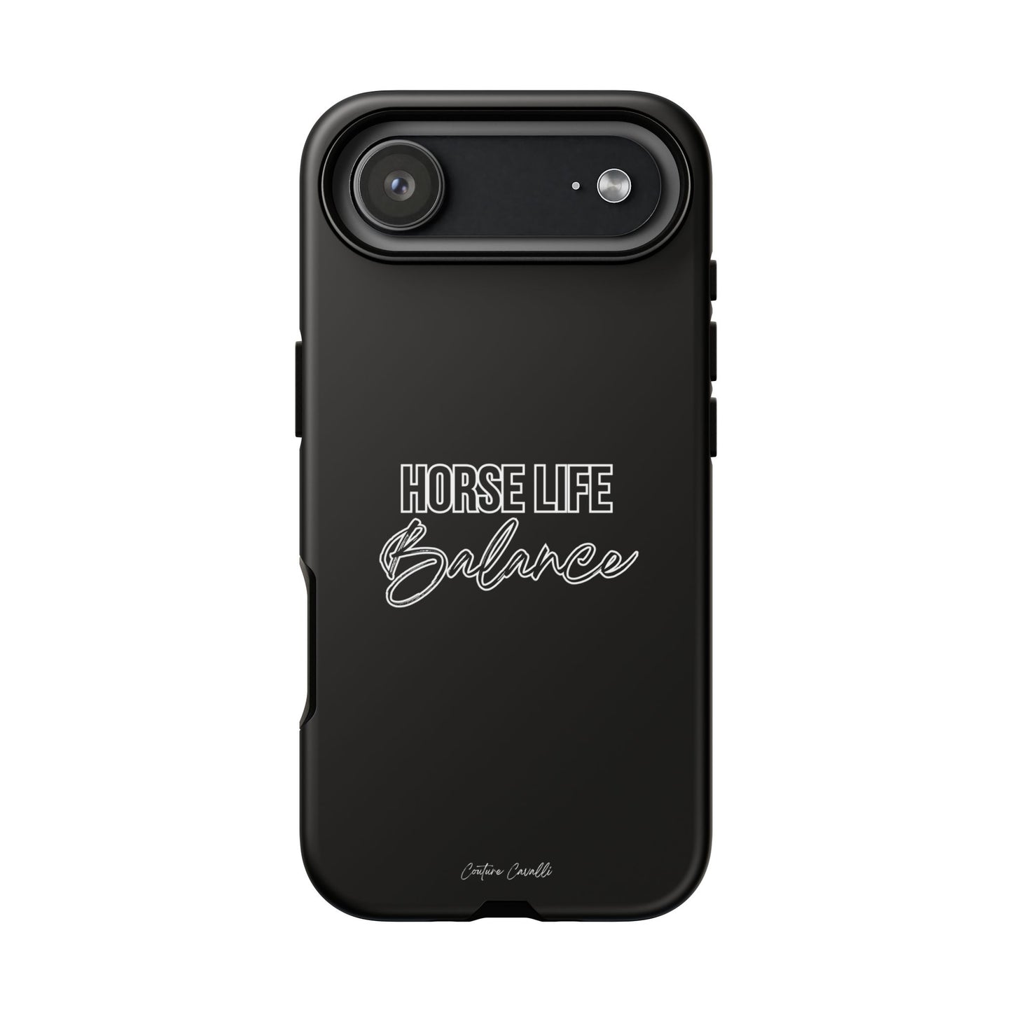 Phone Case - "Horse Life Balance" Glossy Tough Protective Case for Equestrians