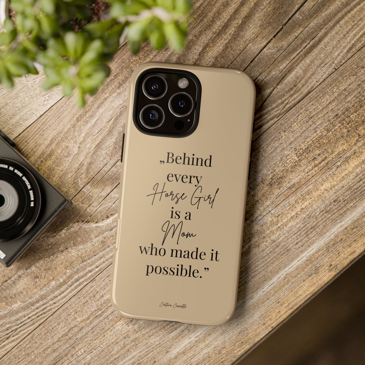 Phone Case — "Behind Every Horse Girl Is a Mom Who Made It Possible" (Equestrian Mom Gift)