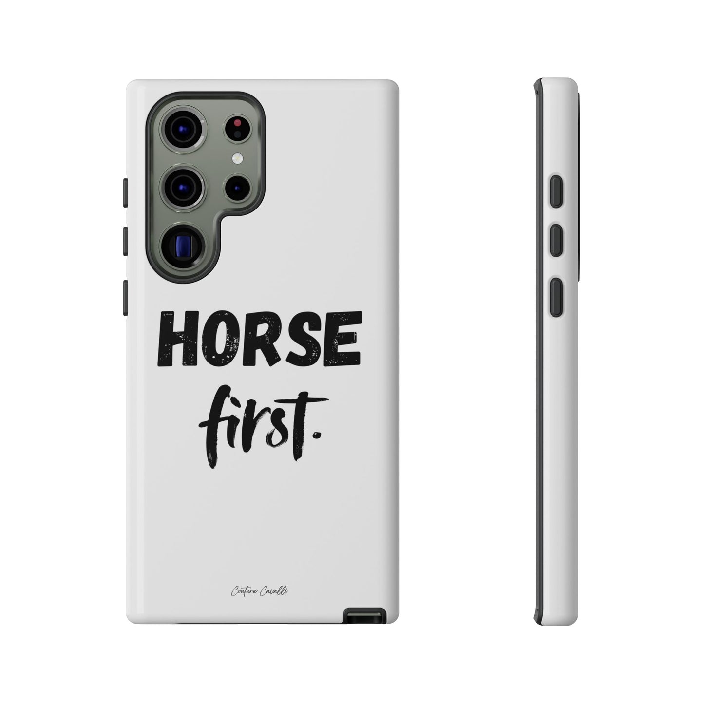Horse First Phone Case - Equestrian iPhone Protective Cover