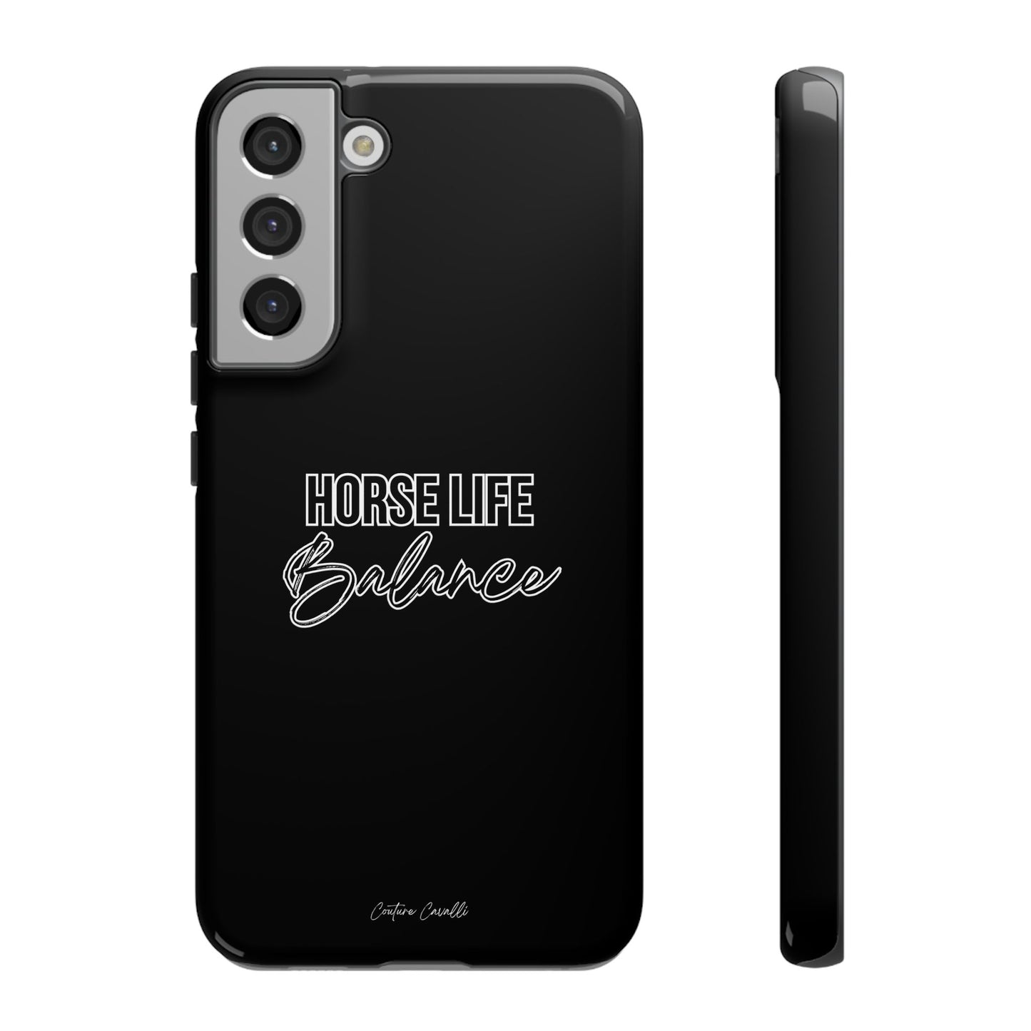 Phone Case - "Horse Life Balance" Glossy Tough Protective Case for Equestrians