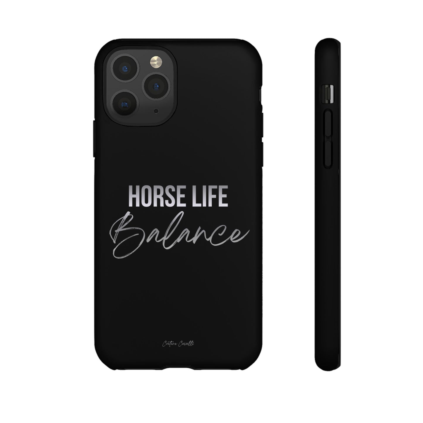 Phone Case — "Horse Life Balance" Tough Protective Case