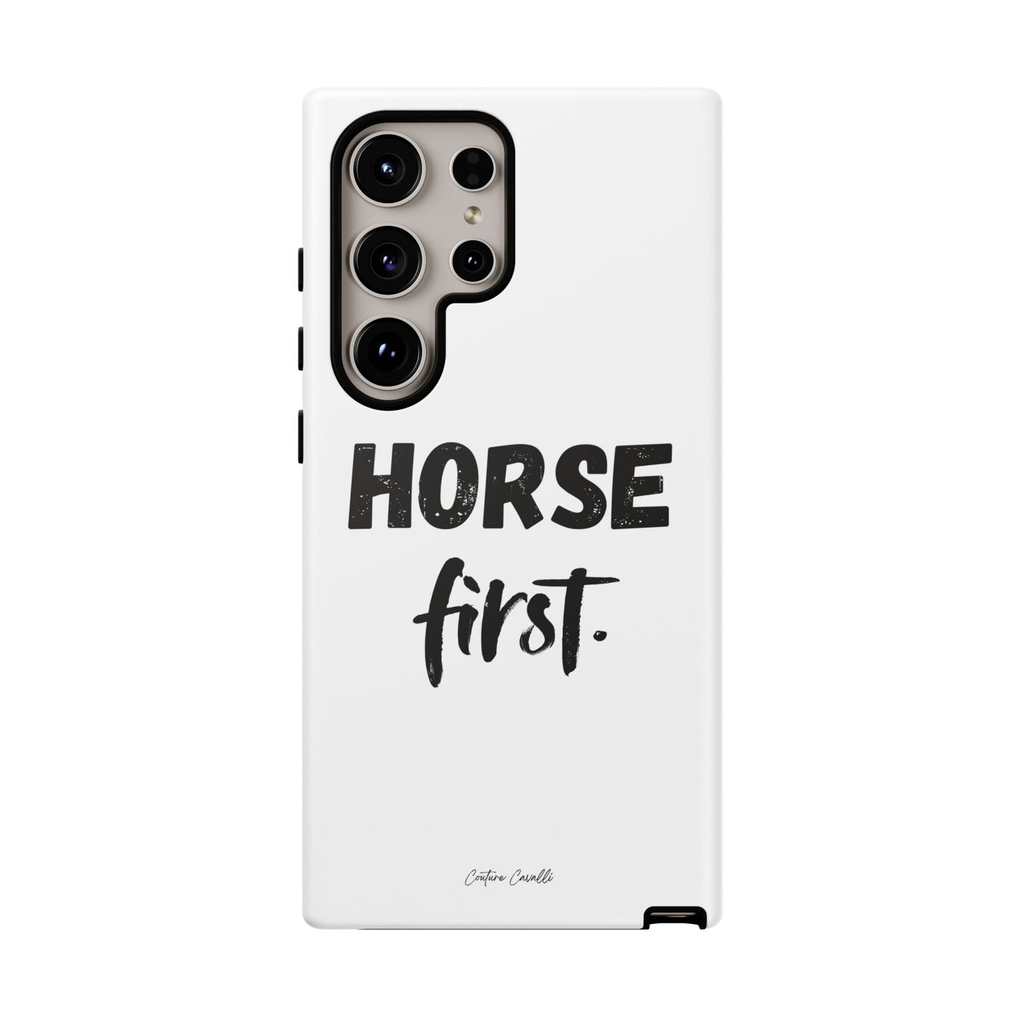 Horse First Phone Case - Equestrian iPhone Protective Cover
