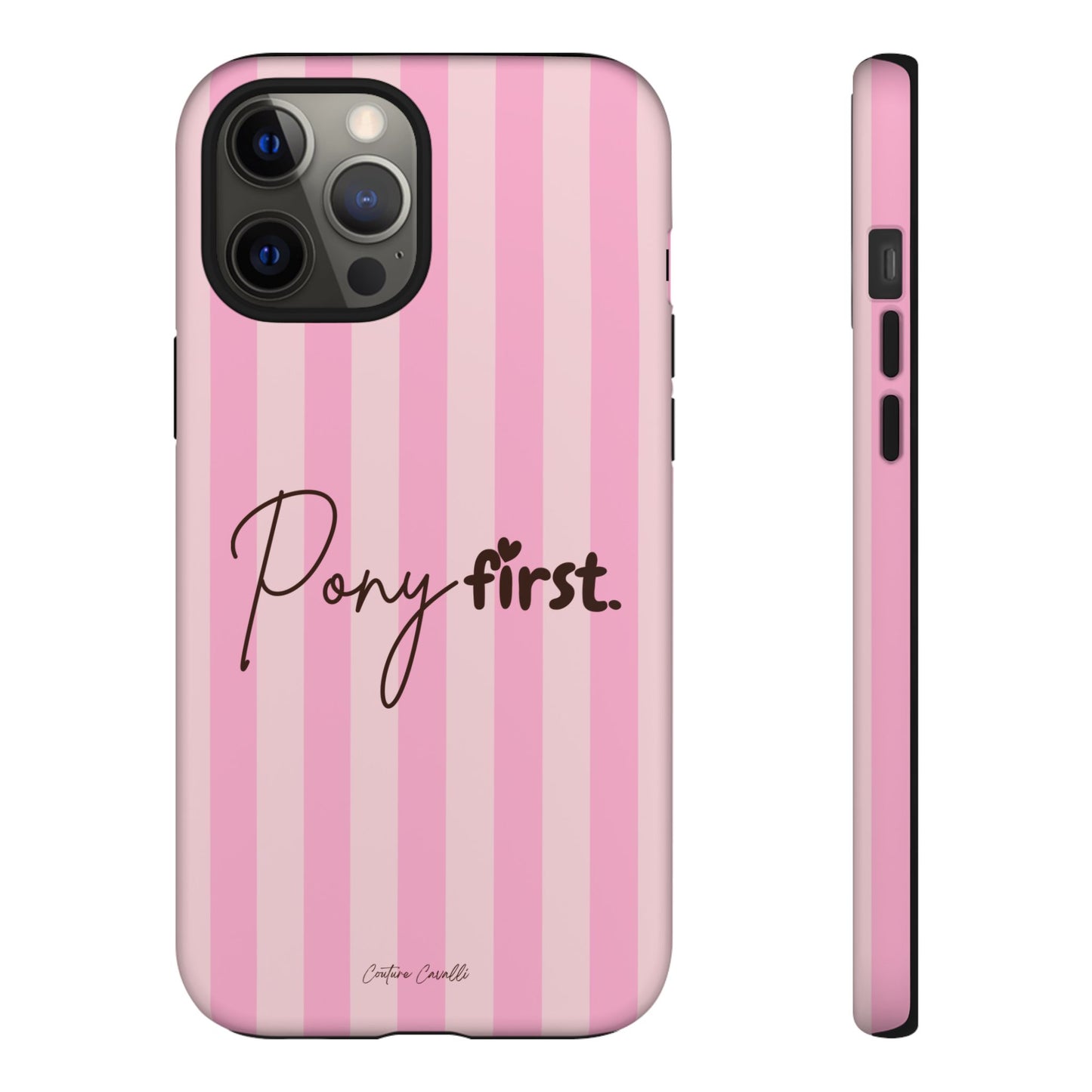 Pony First Phone Case — Pink Striped Tough Case for Horse Lovers
