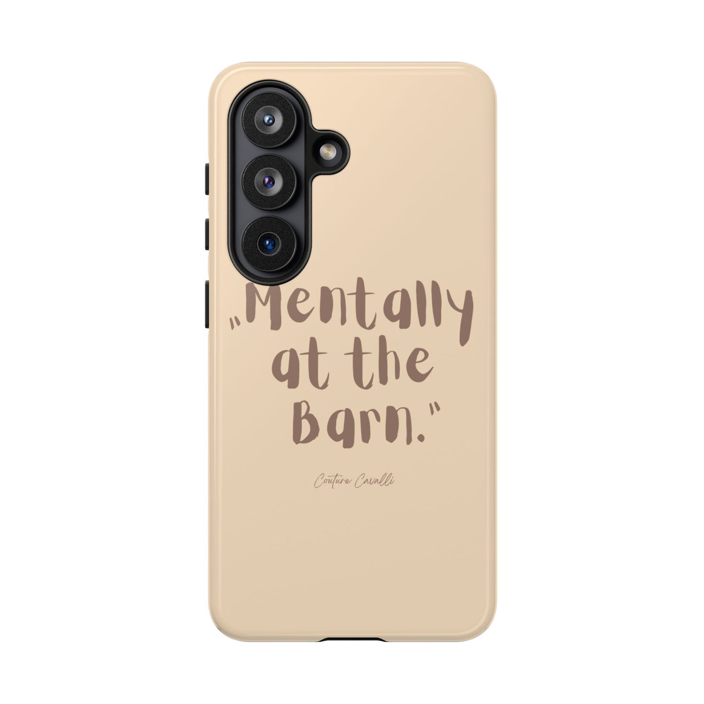 Phone Case — "Mentally at the Barn" Rustic Farmphone Protective Cover