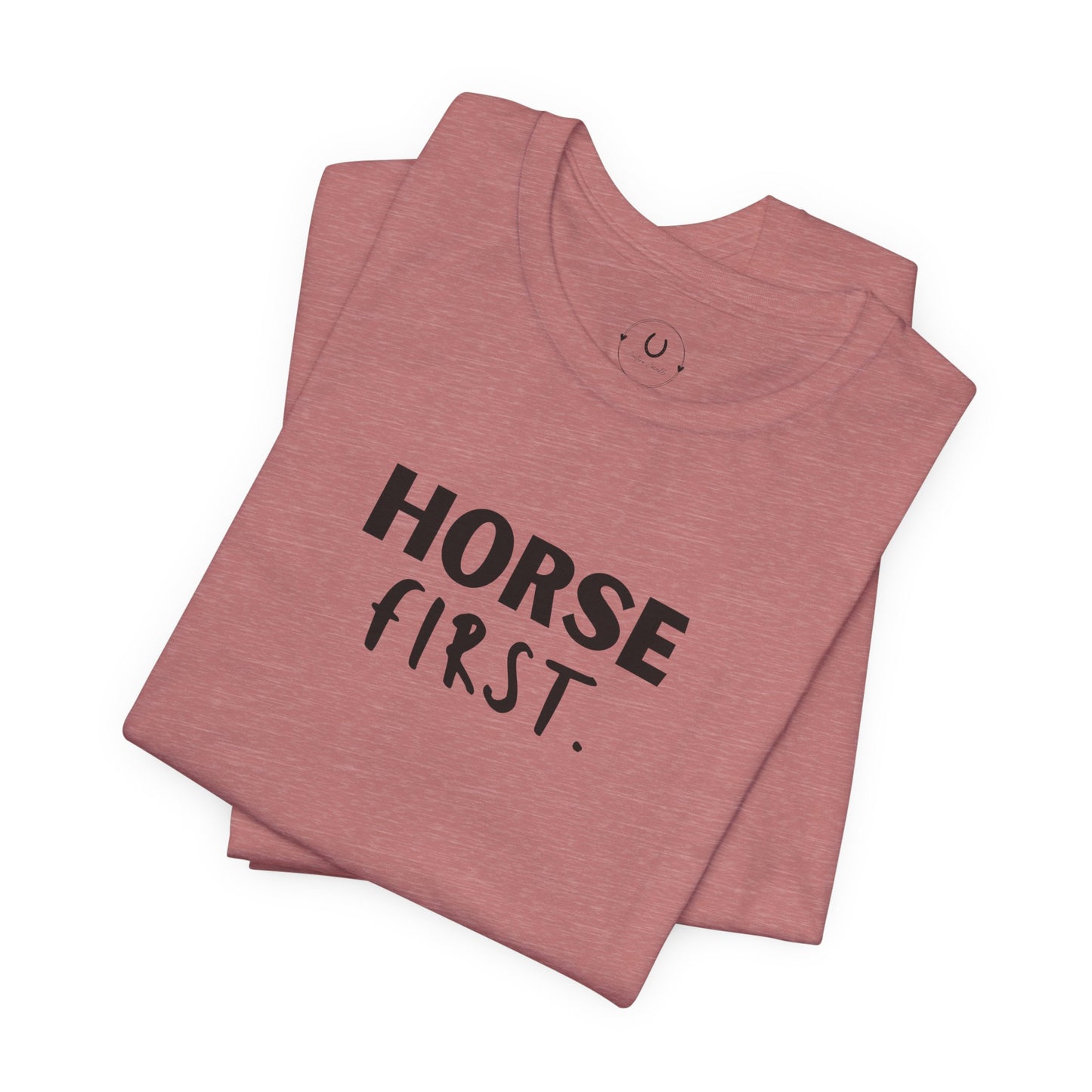 Horse First T-Shirt für Damen – Dein Herz schlägt für dein Pferd