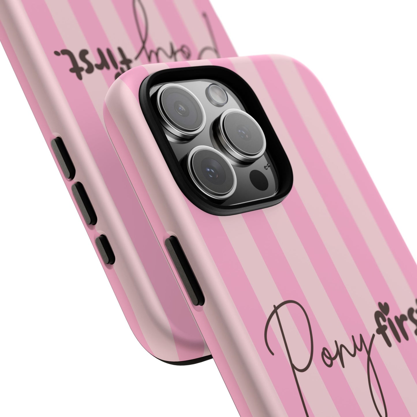 Pony First Phone Case — Pink Striped Tough Case for Horse Lovers