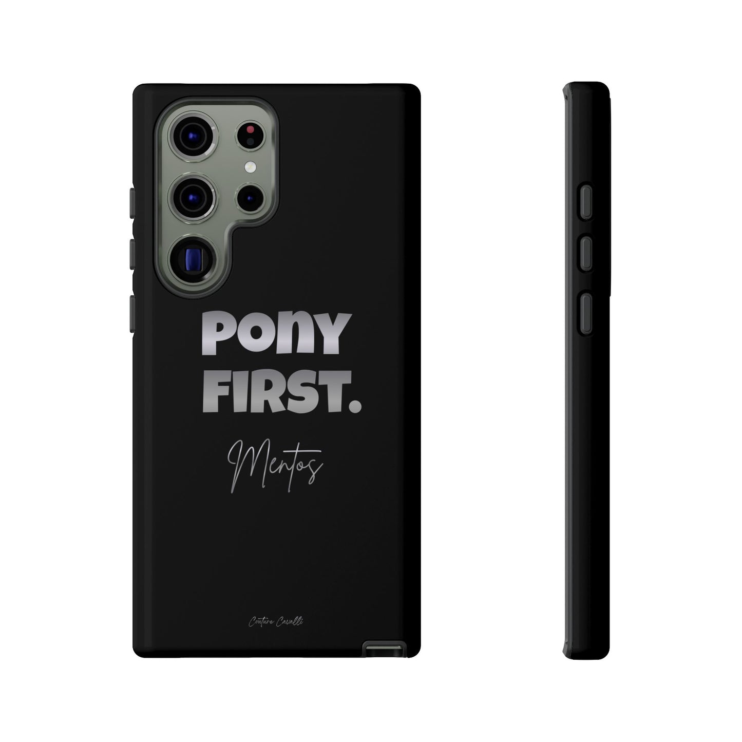 Pony First Matte Tough Phone Case – Equestrian Motivational Phone Cover