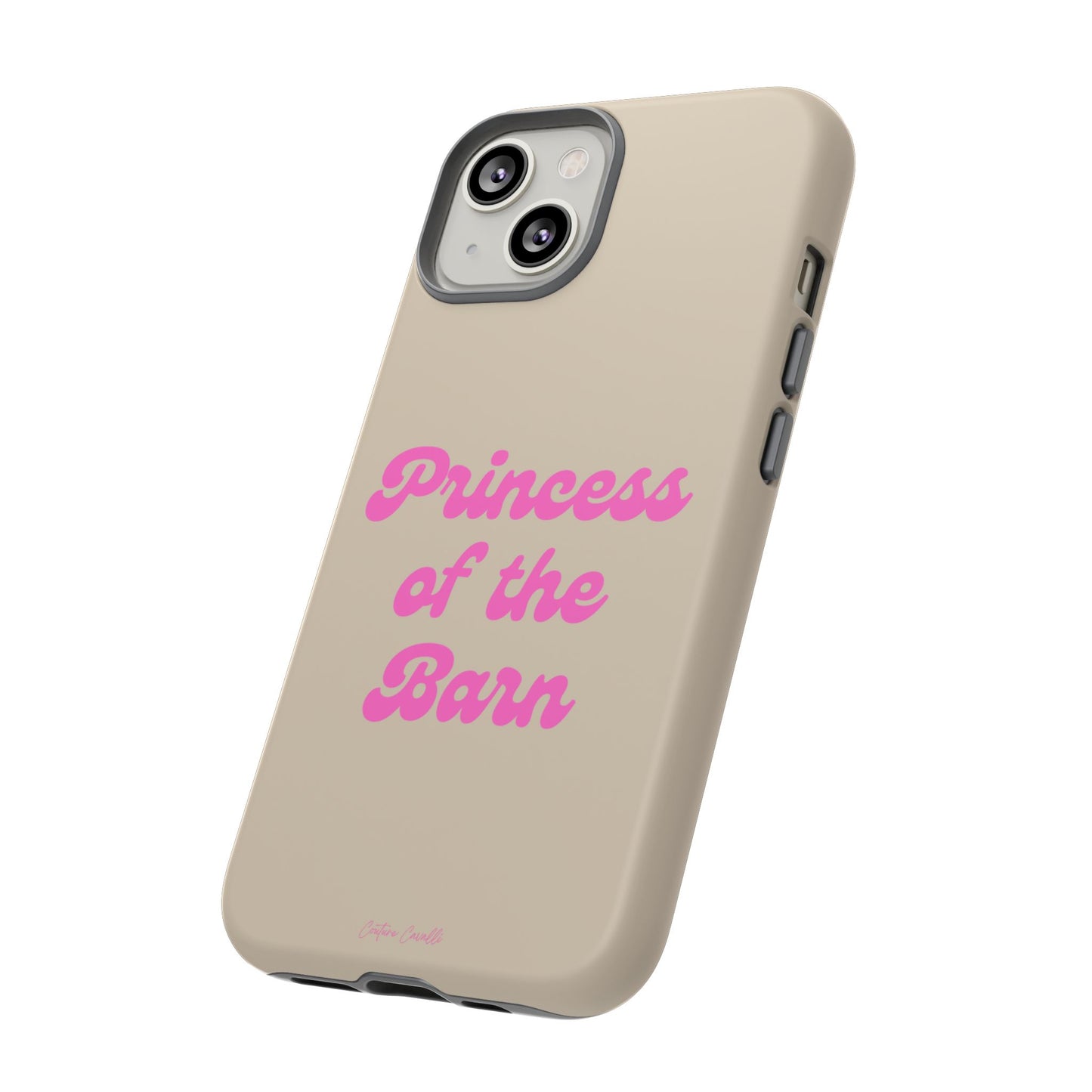 Phone Case — "Princess of the Barn" Pink Script Protective Tough Case