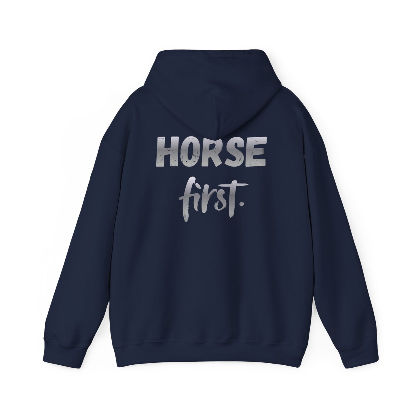 Horse First Hoodie — Equestrian Graphic Hooded Sweatshirt