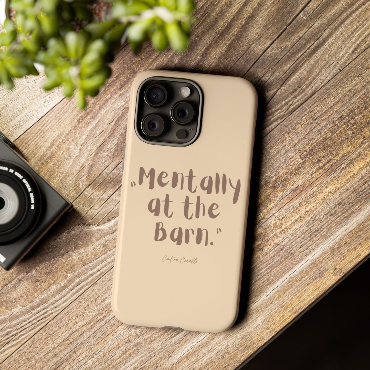 Phone Case — "Mentally at the Barn" Rustic Farmphone Protective Cover